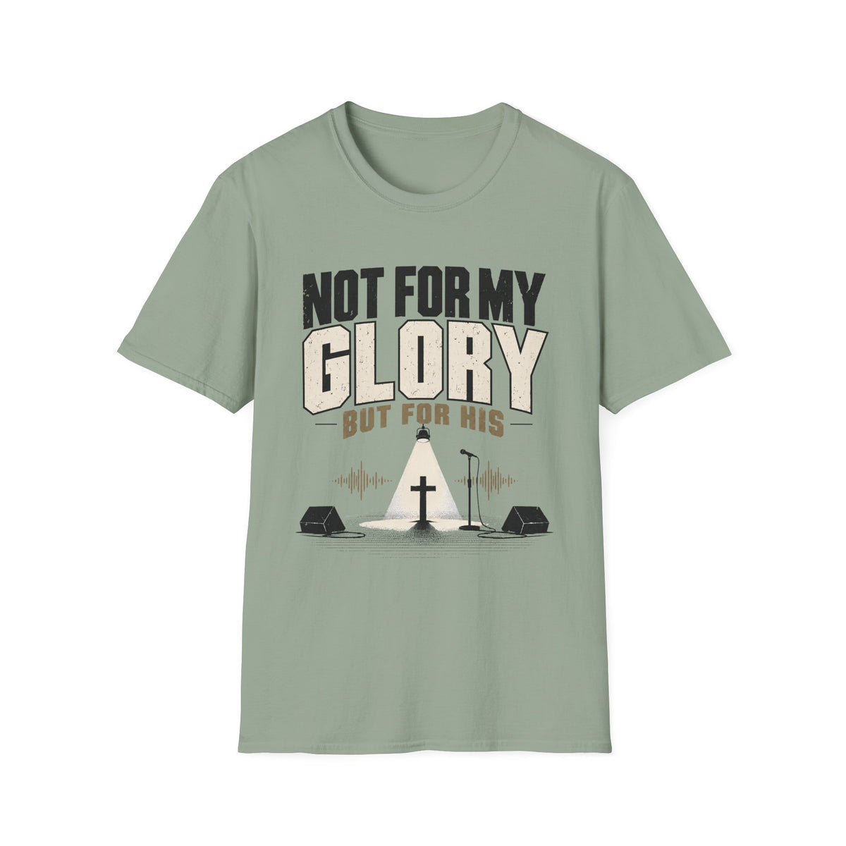 Not For my Glory T-Shirt