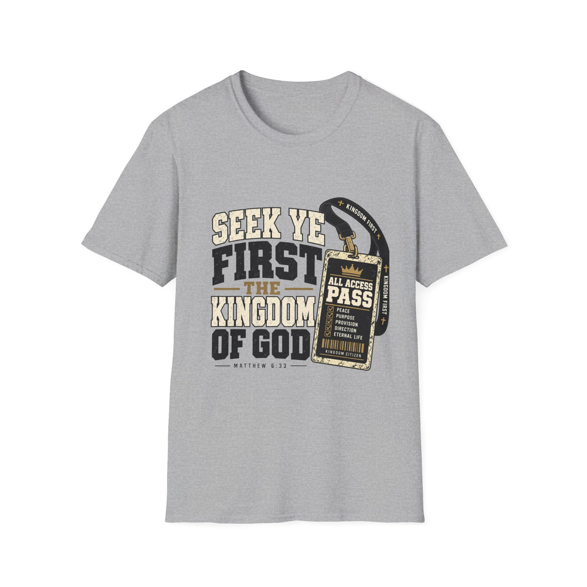 Seek Ye First 2 T-Shirt