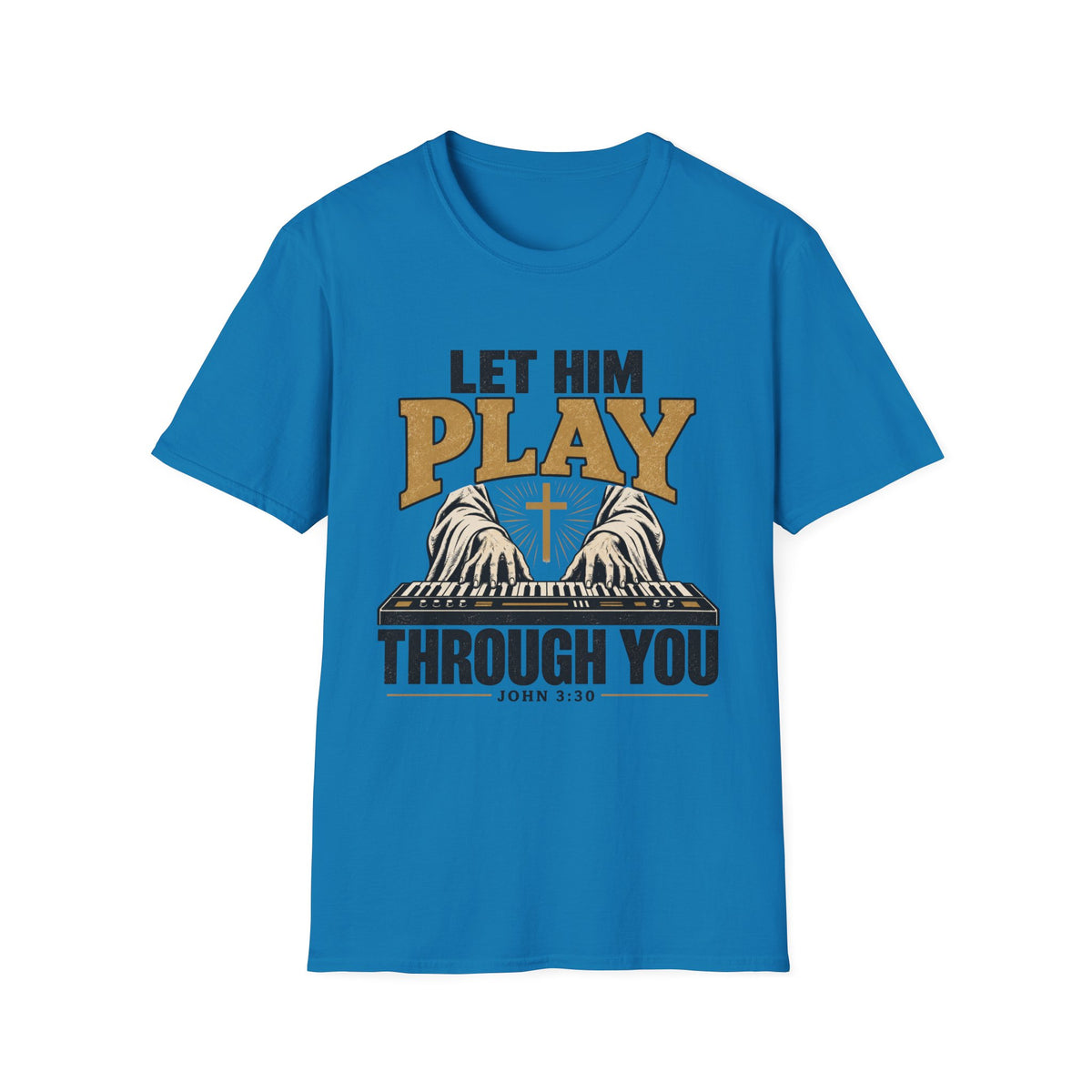 Let Him Play Through You Keys   T-Shirt