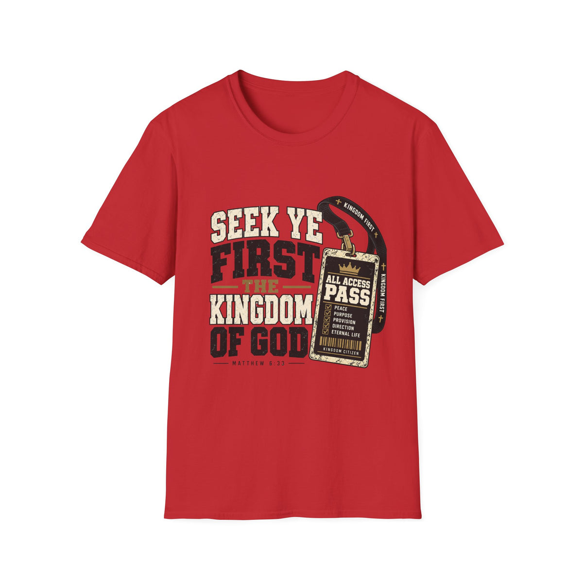 Seek Ye First 2 T-Shirt