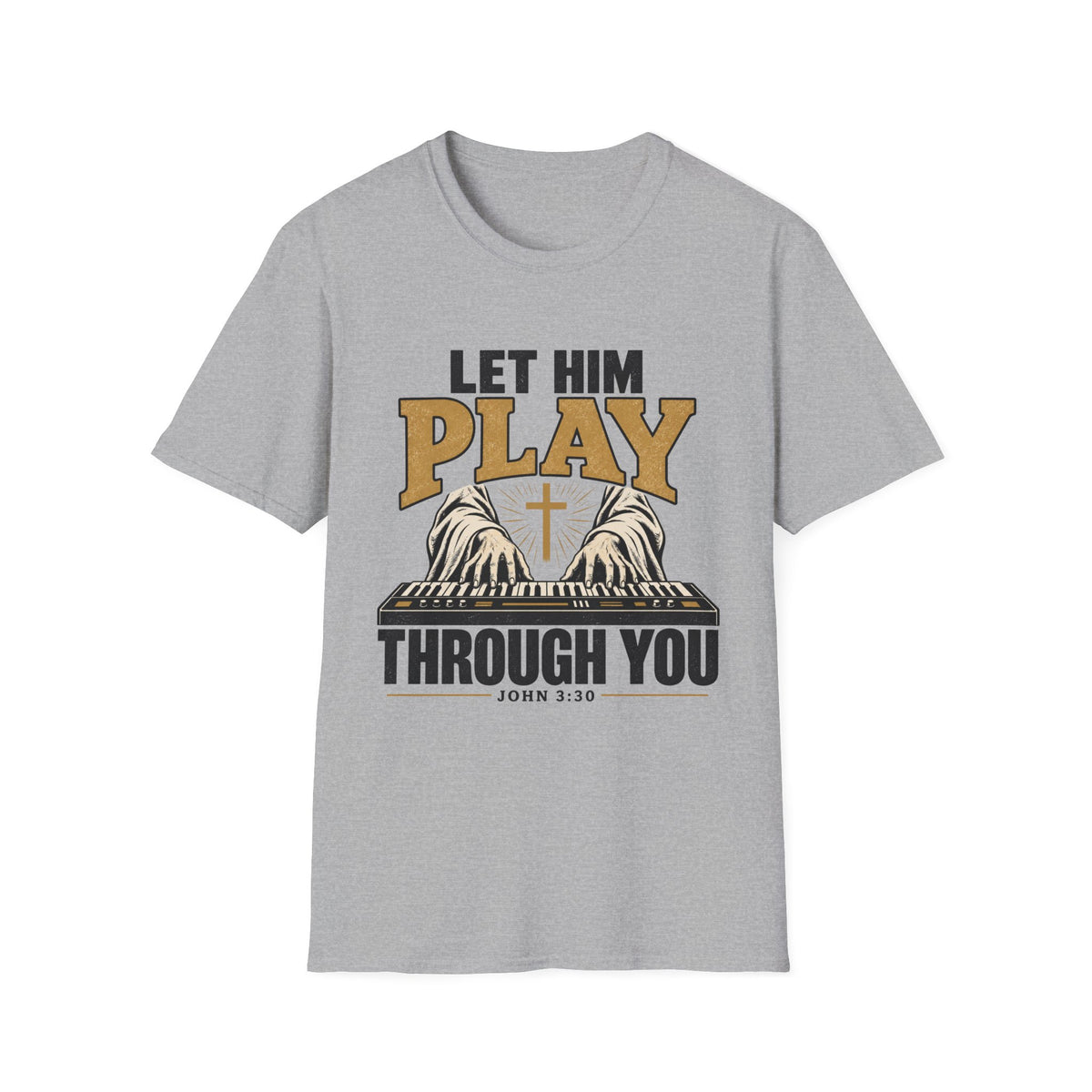 Let Him Play Through You Keys   T-Shirt
