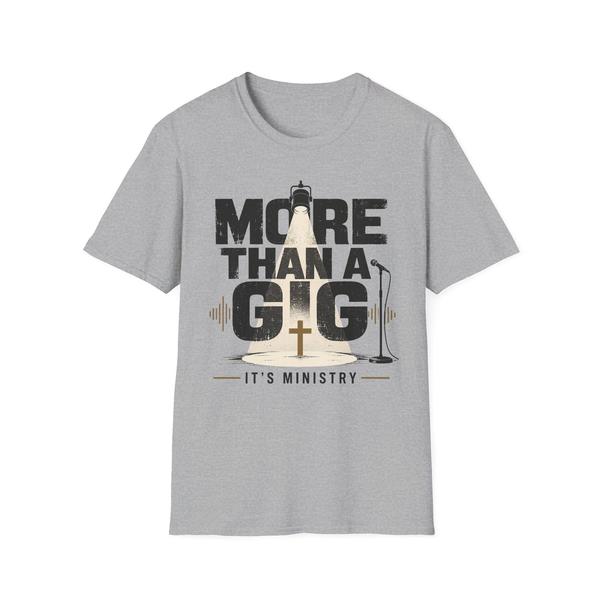 More than a Gig T-Shirt