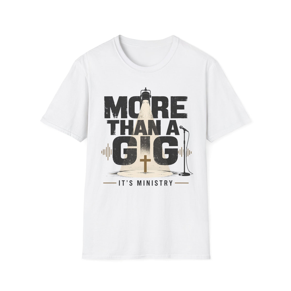 More than a Gig T-Shirt